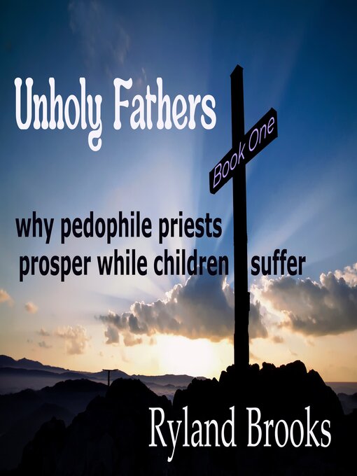 Title details for Unholy Fathers by Ryland Brooks - Available